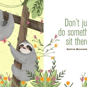 Sloth Wisdom