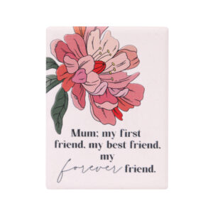 Mothrs Day First Friend Ceramic Magnet